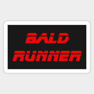 Bald Runner (Blade Runner Logo Parody) Magnet